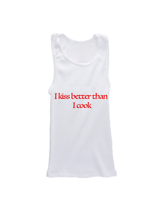 I Kiss Better Than I Cook Baby Tank